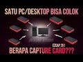 Test nyolok banyak capture card HDMI (EZCAP 261) di satu PC!