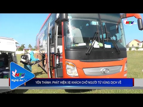 Video Yên Thành: Phát hiện xe khách chở người từ vùng dịch về - youtube