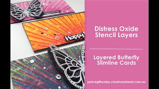 Distress Oxide Stencil Layers, Butterflies and Slimline Cards