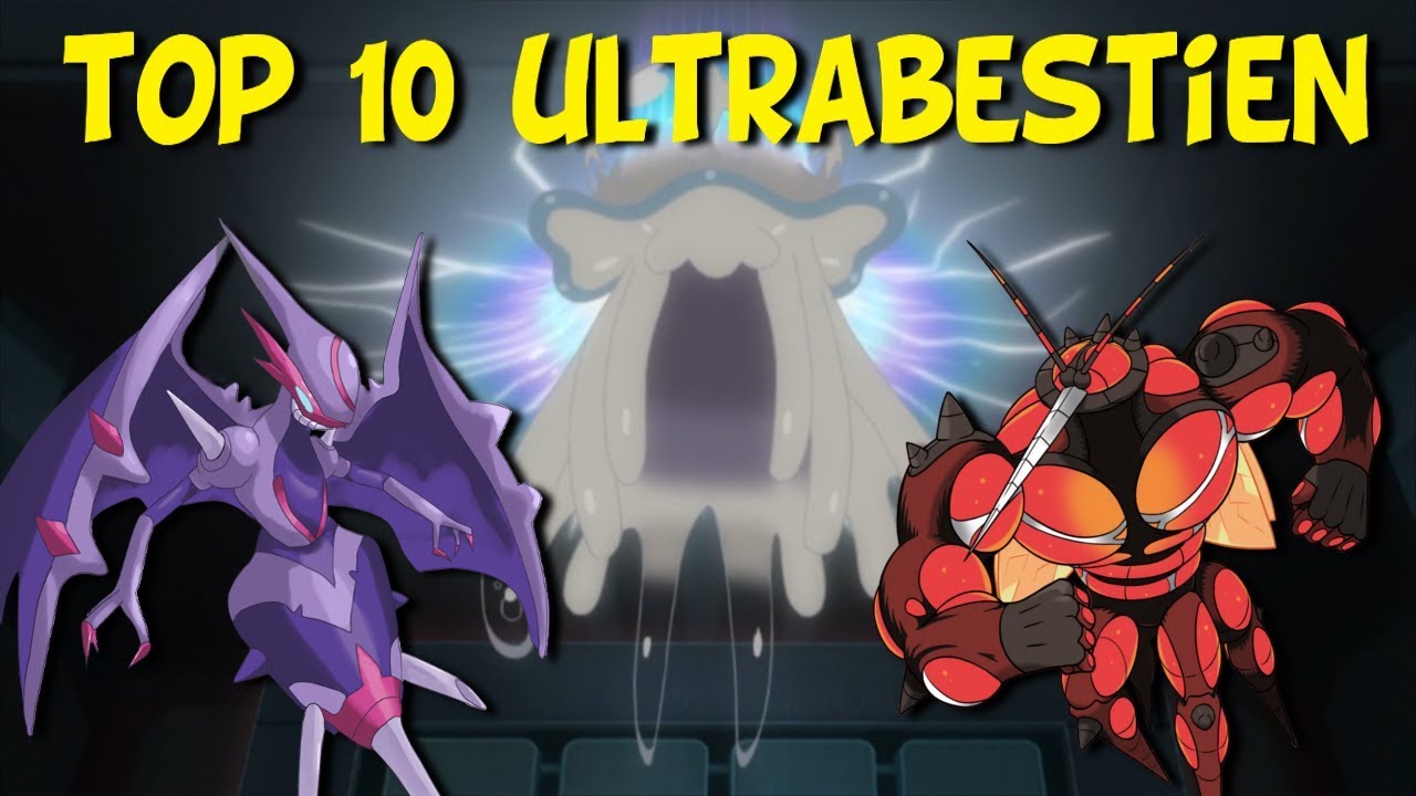 Top 10 ULTRABESTIEN in ULTRA SONNE und ULTRA MOND - Pokémon