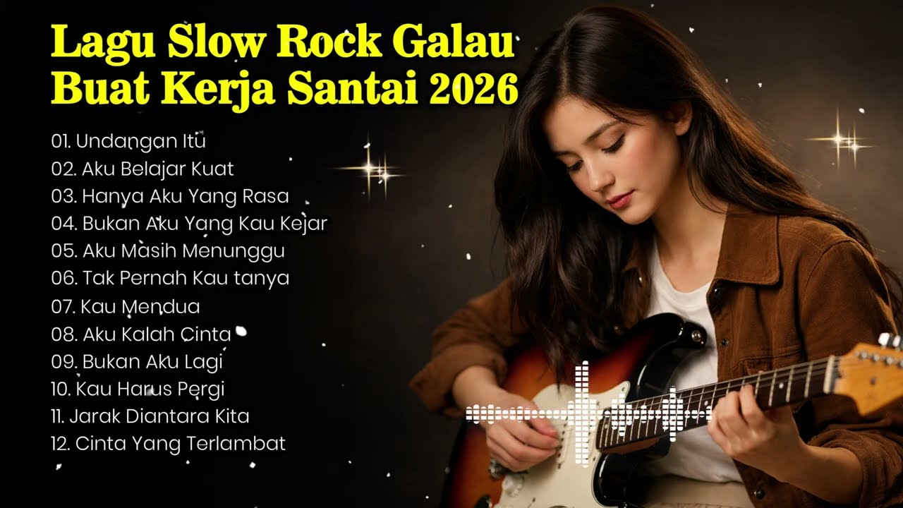 Lagu Slow Rock Indonesia Enak Di Dengar Saat Kerja Santai 2026 | Full Album