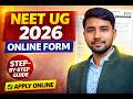 NEET UG 2026 Online Form Kaise Bharein? Step-by-Step Full Process | Apply Online