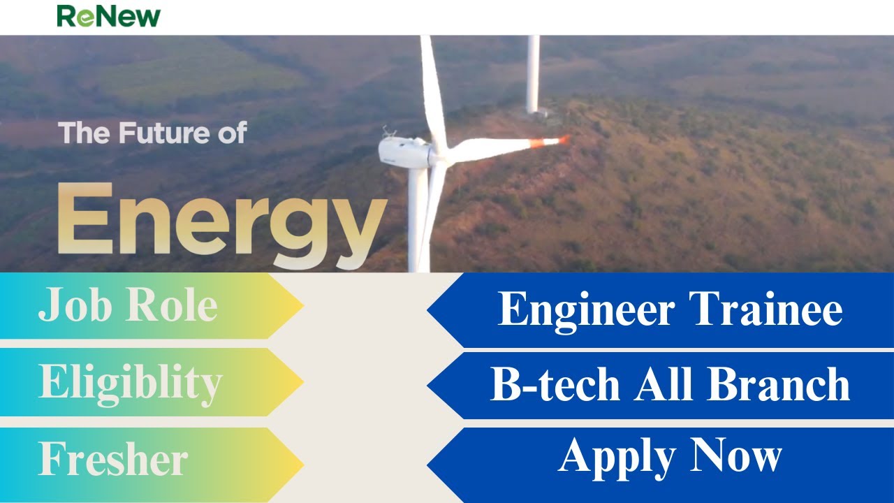 Renew Recruitment 2024: Engineer Trainee Positions Available for B-Tech Graduates in All Branches – Apply Now for the Latest Jobs Renew Recruitment 2024: Engineer Trainee Positions Available for B-Tech Graduates in All Branches – Apply Now for the Latest Jobs