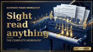 The Complete Piano Sight Reading Workshop