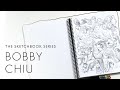 The Sketchbook Series - Bobby Chiu