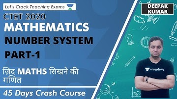 Number System (Part-1) | Mathematics for CTET | Deepak Kumar