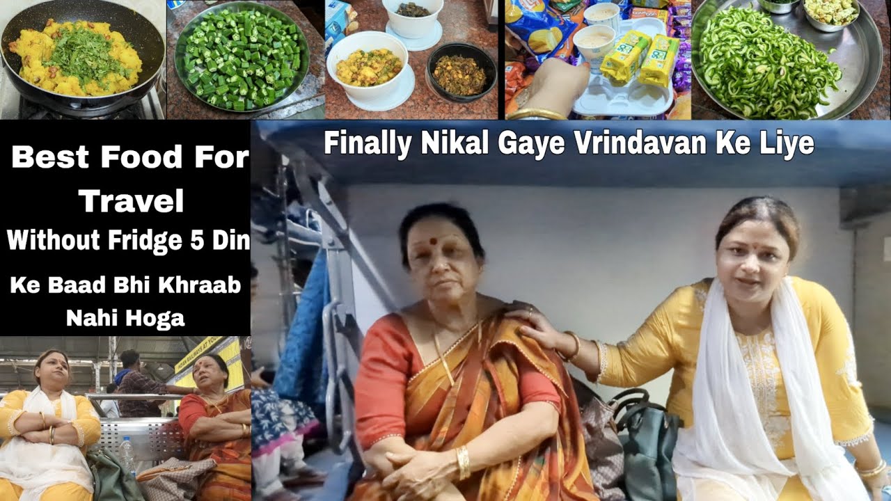 सिर्फ Maa Beti Journey Begins To Vrindavan By Train 🙏  || No Time No Affort Comfort Food For Travel