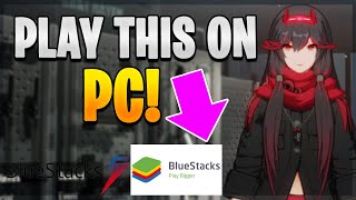 Play on PC Using Emulator BlueStacks 5 Punishing Gray Raven