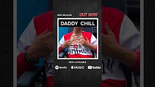 DADDY CHILL #release #music #trap #rap #daddy