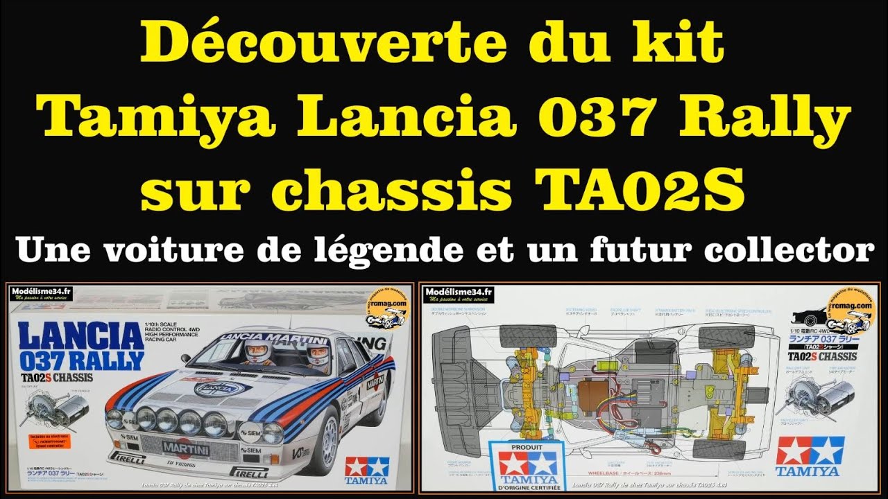 Découverte du kit Tamiya collector Lancia 037 Rally sur chassis