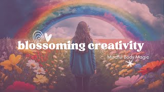 Blossoming Creativity: A Guided Visualization for Tapping into Your Inner Genius