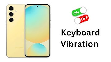 How To Enable / Disable Keyboard Vibration On Samsung Galaxy A16