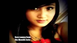 AKU MEMILIH SETIA REZA LAWANG SEWU