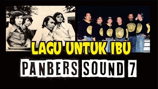 LAGU UNTUK IBU, ALBUM PANBERS SOUND 7, LAGU PANBERS ORIGINAL