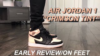 Air Jordan 1 Crimson Tint Early Review/On Feet