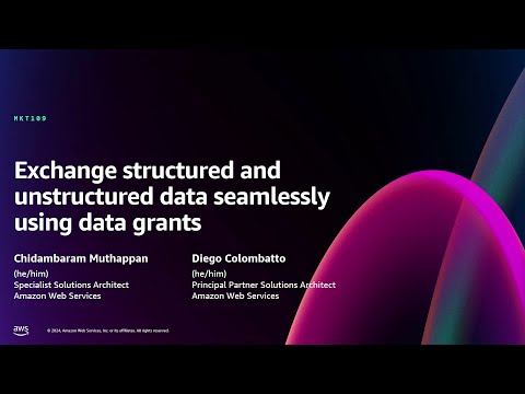 AWS re:Invent 2024 - Exchange structured and unstructured data seamlessly using data grants (MKT109) Episode cover