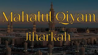 Mahallul Qiyam menyentuh hati versi jiharkah | lirik dan arti