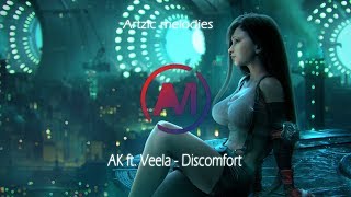 AK ft Veela - Discomfort