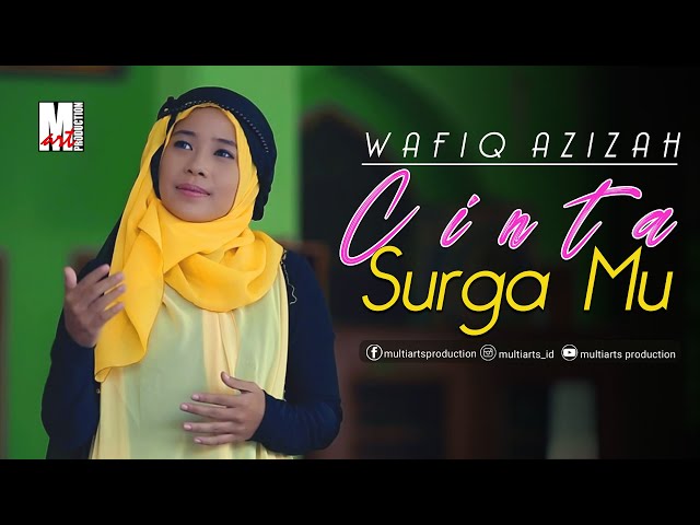 Cinta Surga Mu - Wafiq Azizah | Official Music Video class=