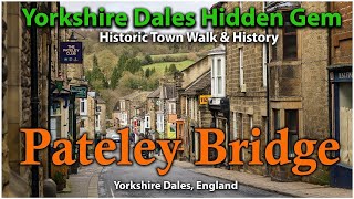 Yorkshire Dales อัญมณีที่ซ่อนอยู่ - เมืองประวัติศาสตร์ Pateley Bridge - Yorkshire