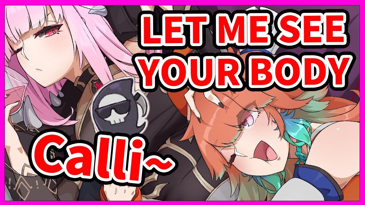 Kiara wants to see Calli's... Body!【Takanashi Kiara / Mori Calliope / HololiveEN】