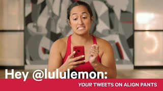 Your Tweets on Our Align Pants | Hey lululemon screenshot 2