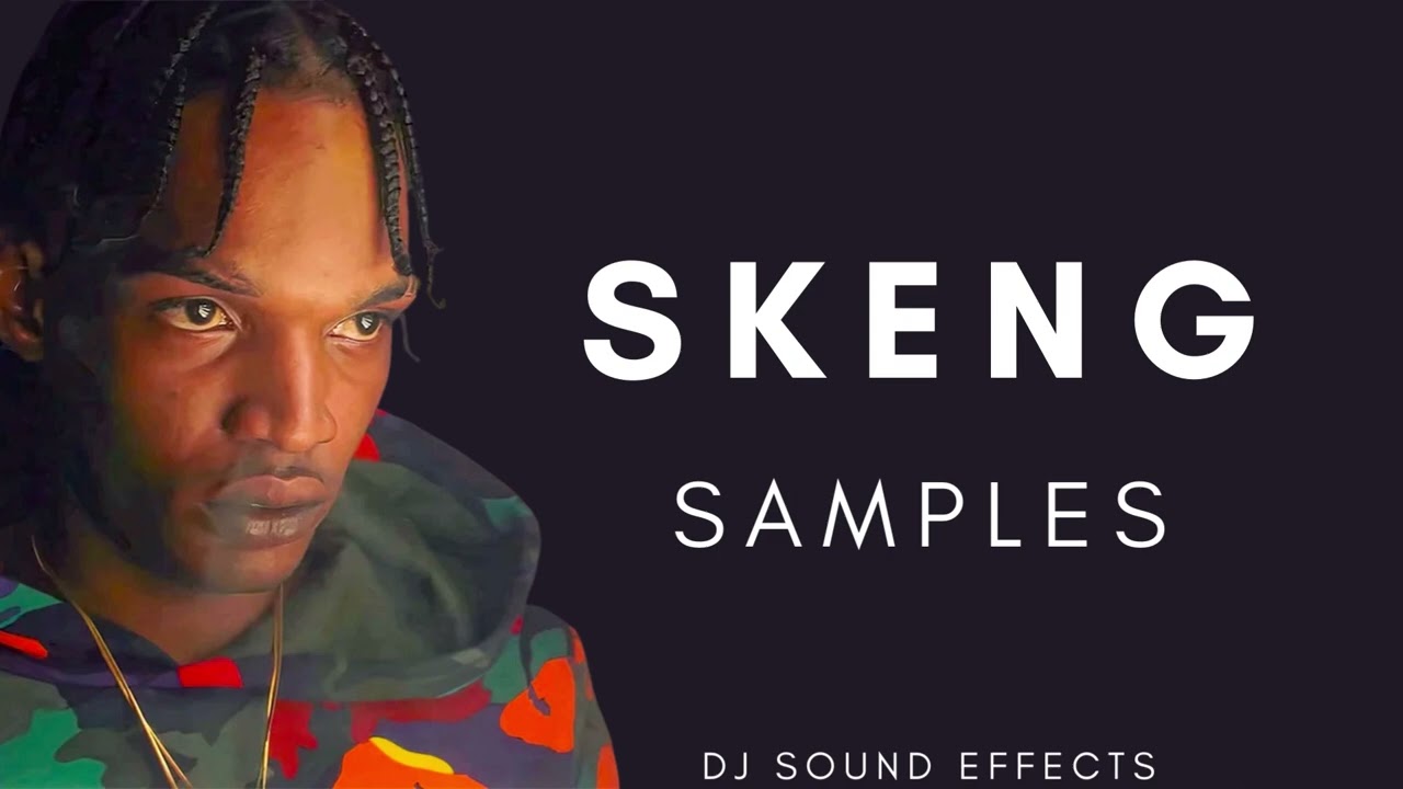 Skeng Samples - DJ Sound Effects - Reggae Dancehall
