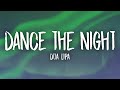 Dua Lipa - Dance The Night (Lyrics)