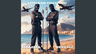 Little Do You Know (feat. BeeLizz)