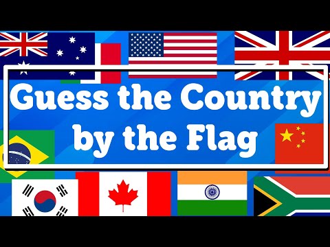 Guess the Countries by Their Flags | World Flags Quiz