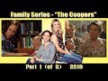 The Family Series Presents - "The Coopers"