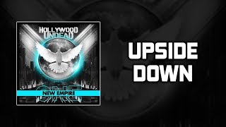 Hollywood Undead - Upside Down [Lyrics Video]