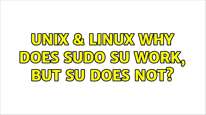 Unix & Linux: Why does sudo su work, but su does not? (3 Solutions!!)