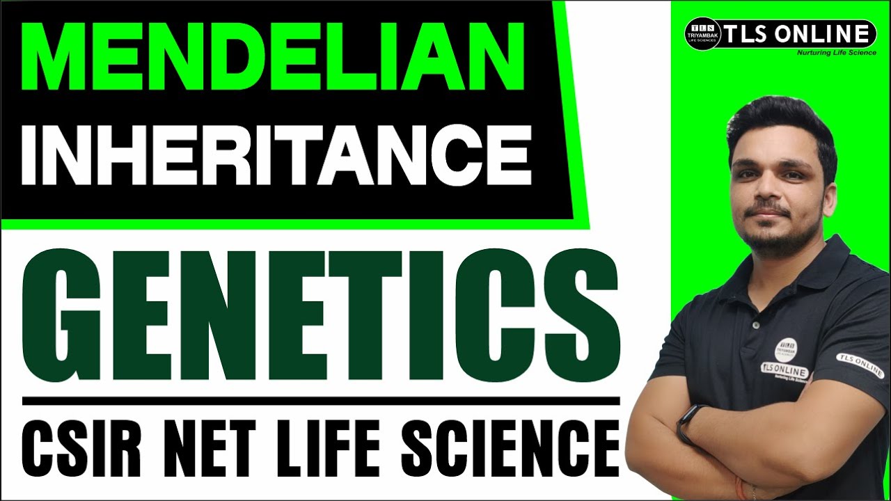 Mendelian Inheritance | Genetics | CSIR NET LIFE SCIENCES | Ashutosh Tiwari |