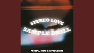 STEREO LOVE (feat. AstrowBeatz)