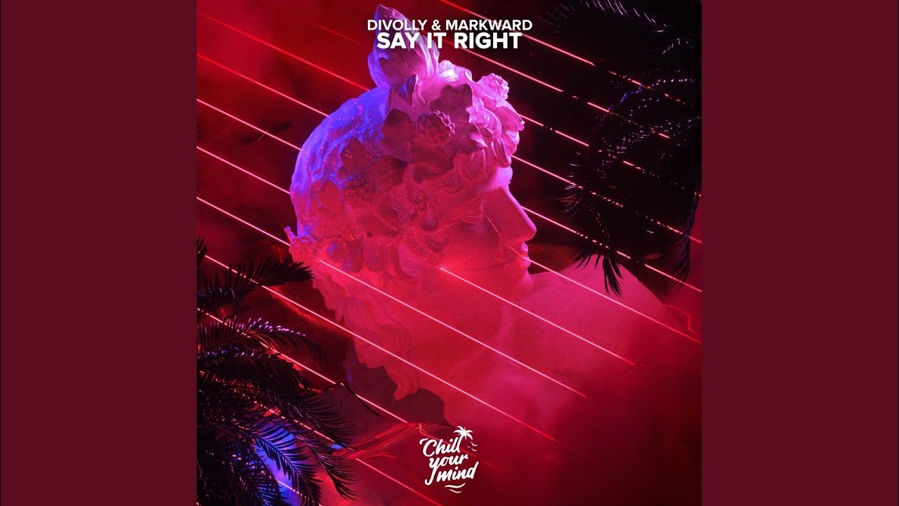 Say It Right YouTube Music