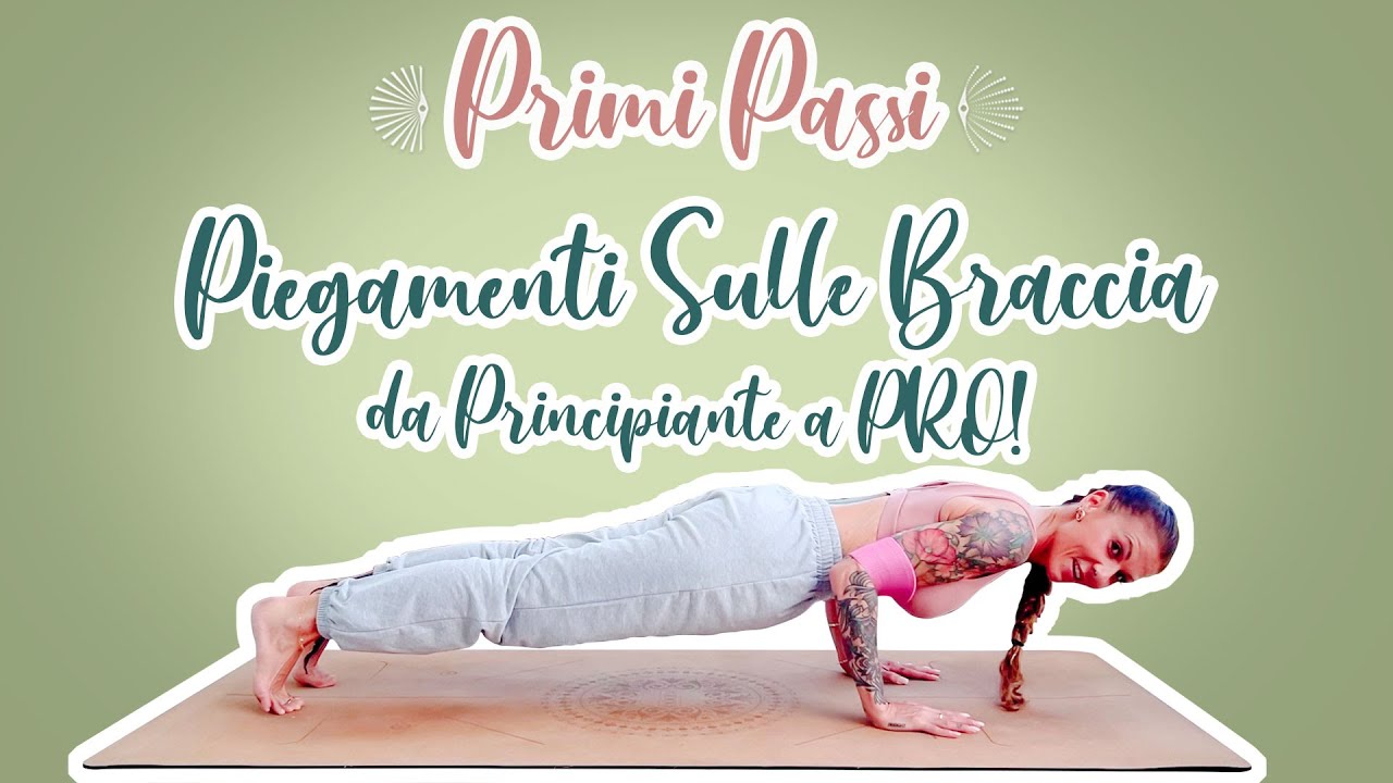 PIEGAMENTI SULLE BRACCIA | da principiante a PRO!