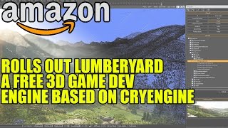 Amazon Rolls Out Lumberyard | A Free 3D Engine Based On CryEngine