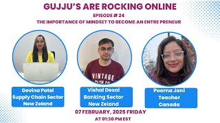Episode # 24 Gujju's are rocking online- Importance of mindset to become an entrepreneur
