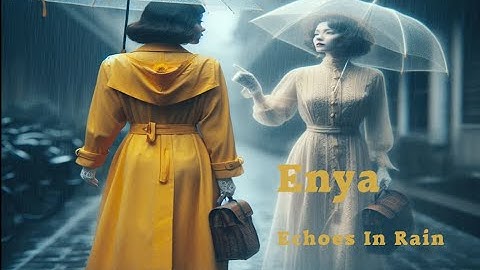 Enya - Echoes In Rain (Remix Extended Version)