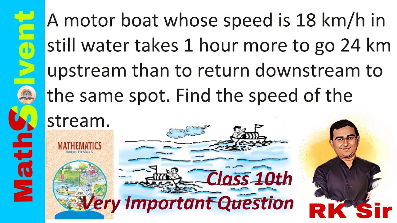 A motor boat whose speed is 18 km/h in still water takes 1 hour more to go  24 km upstream than to 