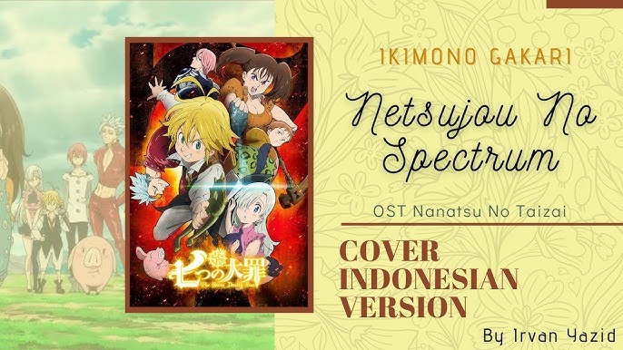 Nanatsu no Taizai - Abertura 1 - Netsujou no Spectrum (em Português) -  Vídeo Dailymotion