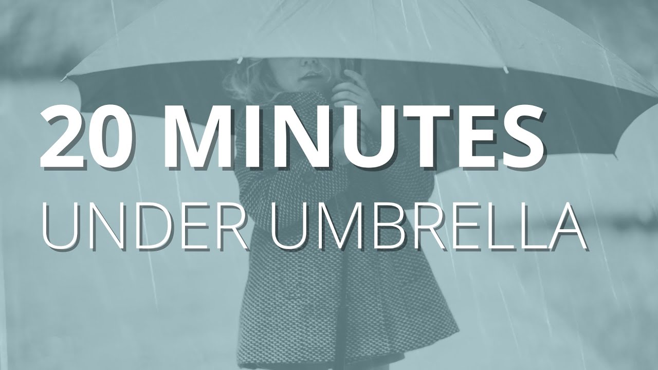20 Minute POWER Nap It s Raining I m Alone Under An Umbrella 20-minute-power-nap-it-s-raining-i-m-alone-under-an-umbrella