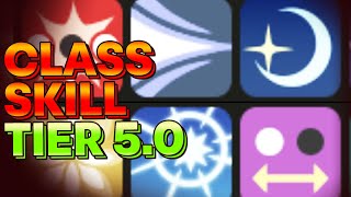 CLASS SKILL TIER LIST 5? Maddening