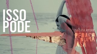Video thumbnail of "Mariana Aydar - 07. Isso Pode | Pedaço Duma Asa 2015 (Áudio)"