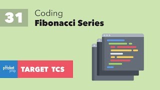 L31 - C program to print Fibonacci series - Coding - TCS NQT | TCS Ninja | TCS Digital