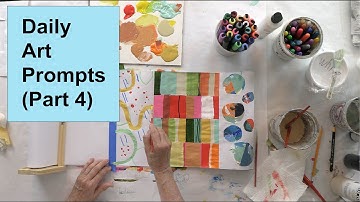 Prompts for Your Daily Art Practice (Part 4) / Art with Adele