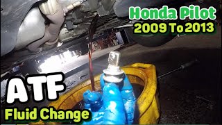 How to change ATF WD1 automatic transmission fluid on Honda Pilot 2009 to 2015