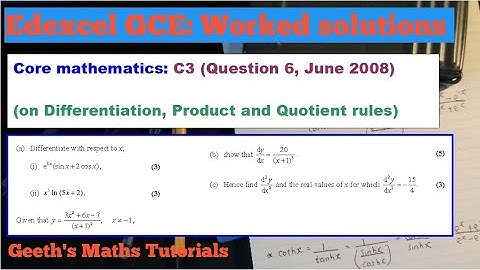 Edexcel AS/A-Level Core Maths C3 June 2008 - Question 6 (On Product and Quotient rules)