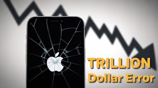 Apples 1 Trillion Mistake That Changed Everything